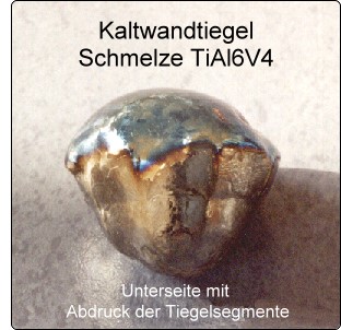 KWT Schmelze TiAl6V4